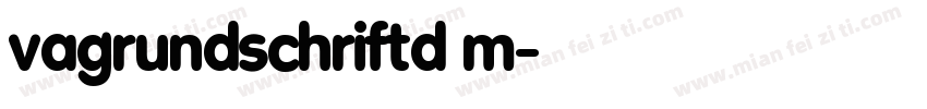 VAGRundschriftD m字体转换
